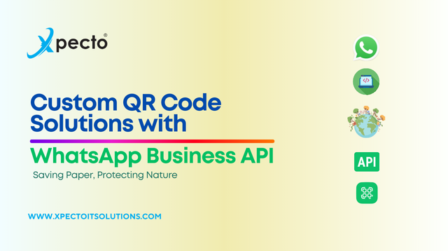 Custom QR Code Solutions with WhatsApp Business API: Saving Paper, Protecting Nature